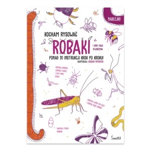 Zdjęcie produktu Robaki. Kocham rysować Świetlik