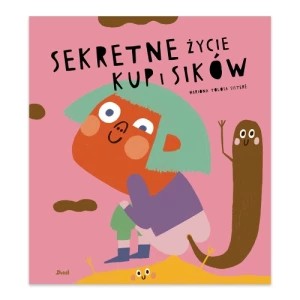 Zdjęcie produktu Sekretne życie kup i sików Debit