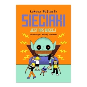 Zdjęcie produktu Sieciaki. Jest nas więcej Muchomor