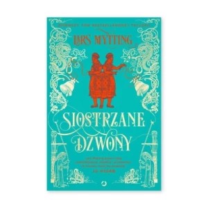 Zdjęcie produktu Siostrzane Dzwony Otwarte