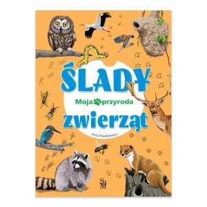 Zdjęcie produktu Ślady zwierząt. Moja przyroda Sbm