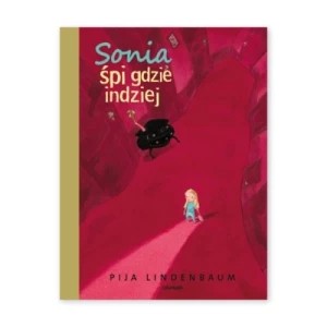 Zdjęcie produktu Sonia śpi gdzie indziej Zakamarki