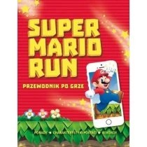 Zdjęcie produktu Super Mario Run. Przewodnik po grze Wydawnictwo Olesiejuk