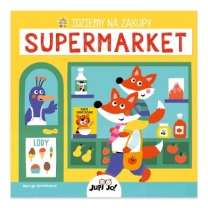 Zdjęcie produktu Supermarket. Idziemy na zakupy Jupi jo!