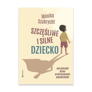 Zdjęcie produktu Szczęśliwe i silne dziecko Mando