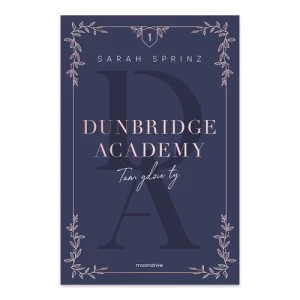Zdjęcie produktu Tam gdzie ty. Dunbridge Academy Otwarte