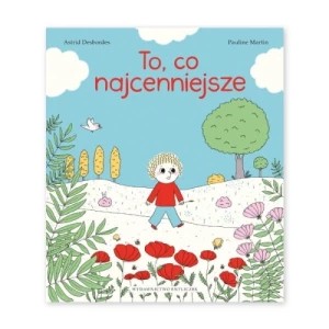 Zdjęcie produktu To, co najcenniejsze Entliczek