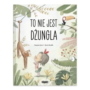Zdjęcie produktu To NIE jest dżungla Mamania