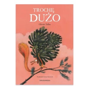 Zdjęcie produktu Trochę dużo Druganoga