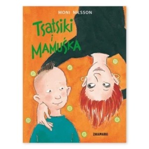 Zdjęcie produktu Tsatsiki i Mamuśka Zakamarki