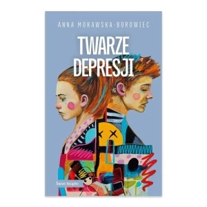 Zdjęcie produktu Twarze depresji Świat książki