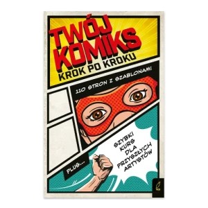 Zdjęcie produktu Twój komiks. Krok po kroku Wilga