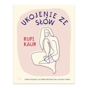 Zdjęcie produktu Ukojenie ze słów Wydawnictwo otwarte