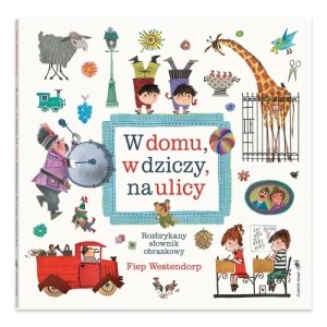 Zdjęcie produktu W domu, w dziczy, na ulicy Dwie siostry