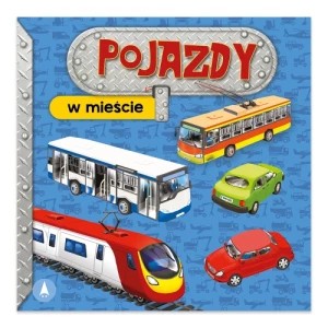 Zdjęcie produktu W mieście. Pojazdy Skrzat