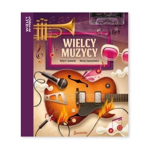 Zdjęcie produktu Wielcy muzycy. Wielcy ludzie Dwukropek