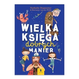 Zdjęcie produktu Wielka księga dobrych manier Artbooks