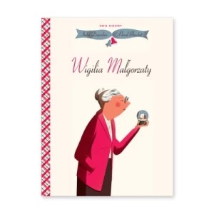 Zdjęcie produktu Wigilia Małgorzaty Dwie siostry