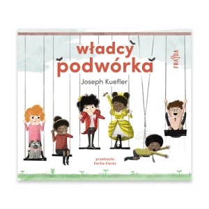 Zdjęcie produktu Władcy podwórka Wydawnictwo frajda