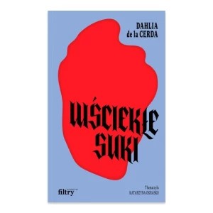 Zdjęcie produktu Wściekłe suki Filtry