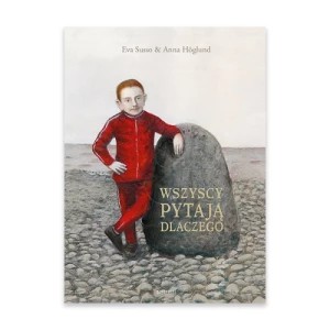 Zdjęcie produktu Wszyscy pytają dlaczego Zakamarki