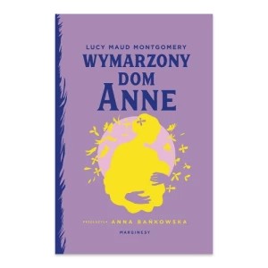Zdjęcie produktu Wymarzony dom Anne Marginesy