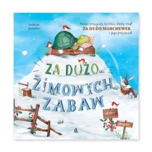Zdjęcie produktu Za dużo zimowych zabaw