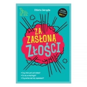 Zdjęcie produktu Za zasłoną złości Gwp
