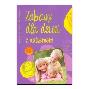 Zdjęcie produktu Zabawy dla dzieci z autyzmem Harmonia