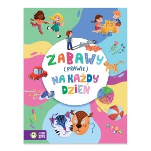 Zdjęcie produktu Zabawy (prawie) na każdy dzień Wilga