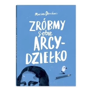 Zdjęcie produktu Zróbmy sobie arcydziełko Dwie siostry