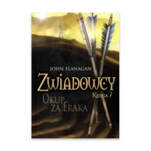 Zdjęcie produktu Zwiadowcy. Okup za Eraka. Tom 7 Jaguar