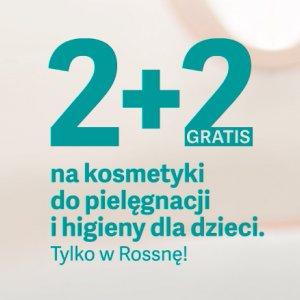 2+2 gratis w Rossnę na kosmetyki do pielęgnacji i higieny dla dzieci