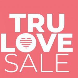TRU Love Sale