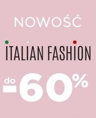 Nowość w Strefie Kobiet 5.10.15 - marka Italian Fashion do -60%