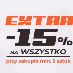 EXTRA -15% NA WSZYSTKO