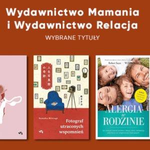 Wybrane tytuły wydawnictw Mamania i Relacja w super duetach!